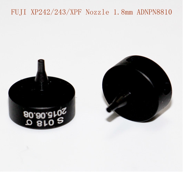 FUJI XP242/243/XPF Nozzle 1.8mm ADNPN8810