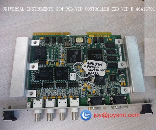 UNIVERSAL INSTRUMENTS GSM PCB VID CONTROLLER EXD-VID-B 46413701 