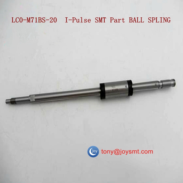LC0-M71BS-20  I-Pulse SMT Part BALL SPLING 