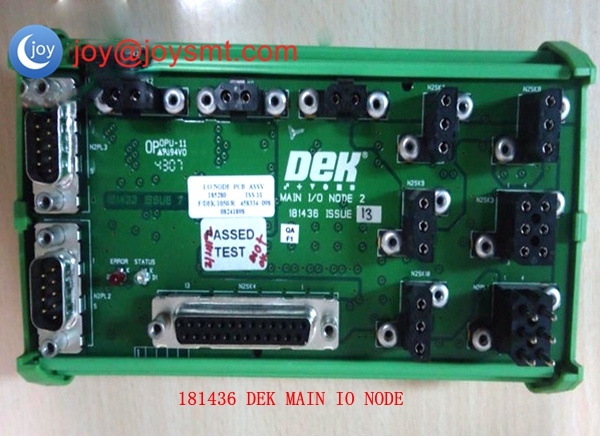 181436 DEK MAIN IO NODE 