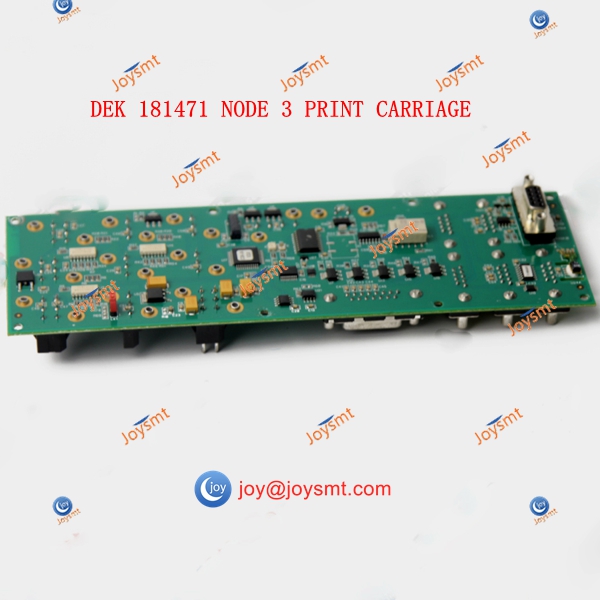 DEK 181471 NODE 3 PRINT CARRIAGE 